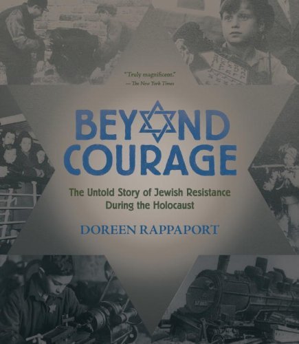 Cover for Doreen Rappaport · Beyond Courage: the Untold Story of Jewish Resistance During the Holocaust (Paperback Bog) (2014)