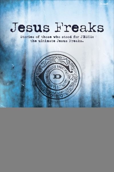 Cover for Dc Talk · Jesus Freaks (Paperback Book) [Revised and Updated edition] (2020)