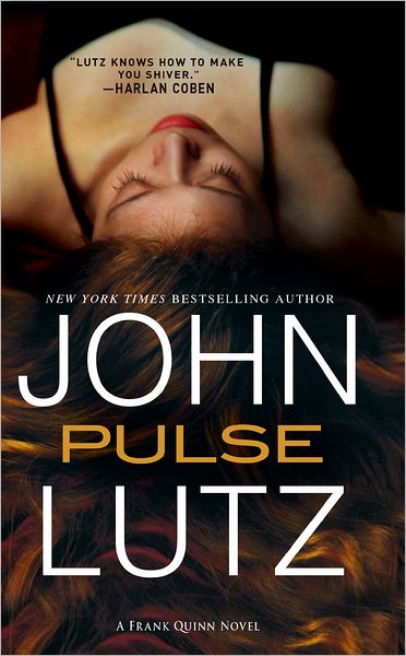 Cover for John Lutz · Pulse: A Frank Quinn Novel (Paperback Book) (2012)