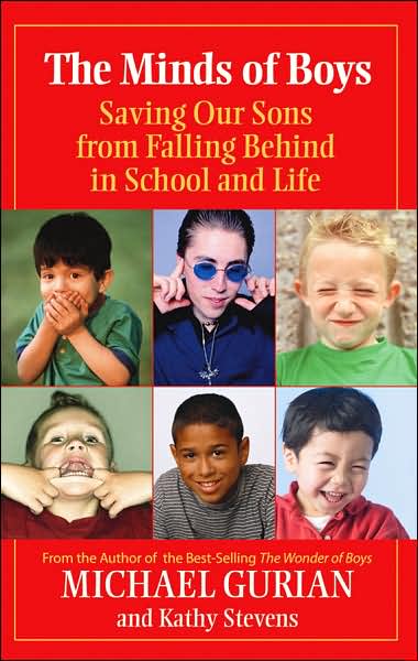 Cover for Gurian, Michael (Spokane, Washington) · The Minds of Boys: Saving Our Sons From Falling Behind in School and Life (Paperback Book) (2007)