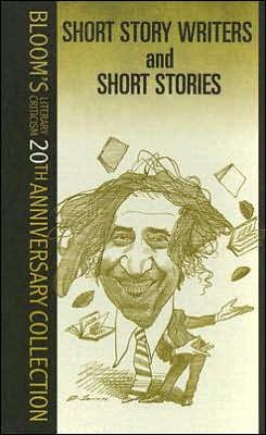 Cover for Harold Bloom · Short Story Writers and Short Stories - Bloom's 20th Anniversary Collection (Innbunden bok) (2004)