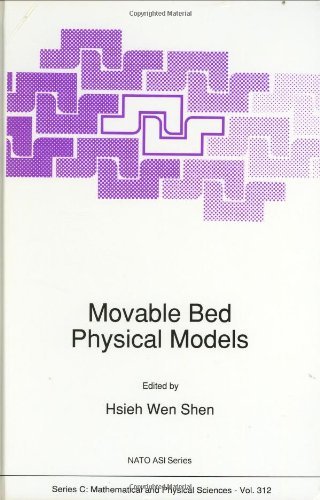 Cover for Hsieh Wen Shen · Movable Bed Physical Models - NATO Science Series C (Gebundenes Buch) [1990 edition] (1990)