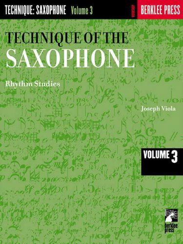 Cover for Joseph Viola · Technique of the Saxophone   Vol3 Rhythm Studies (Paperback Book) (1986)