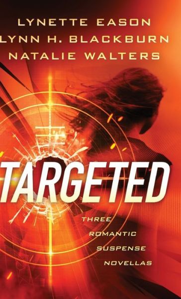 Cover for Lynette Eason · Targeted (Innbunden bok) (2022)