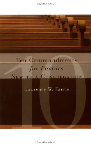 Cover for Lawrence W. Farris · Ten Commandments for Pastors New to a Congregation (Pocketbok) (2003)