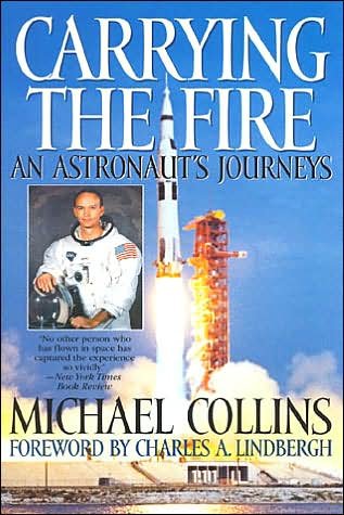 Cover for Michael Collins · Carrying the Fire: An Astronaut's Journey (Taschenbuch) (2001)