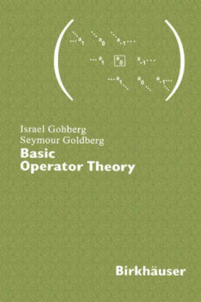 Cover for Israel Gohberg · Basic Operator Theory (Paperback Book) [2001 edition] (1981)