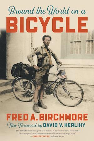 Cover for Fred A. Birchmore · Around the World on a Bicycle (Paperback Book) [3 Revised edition] (2020)