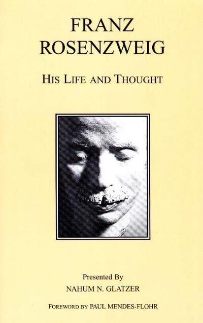 Cover for Nahum N. Glatzer · Franz Rosenzweig: His Life and Thought (Taschenbuch) [Third Edition,3 edition] (1998)