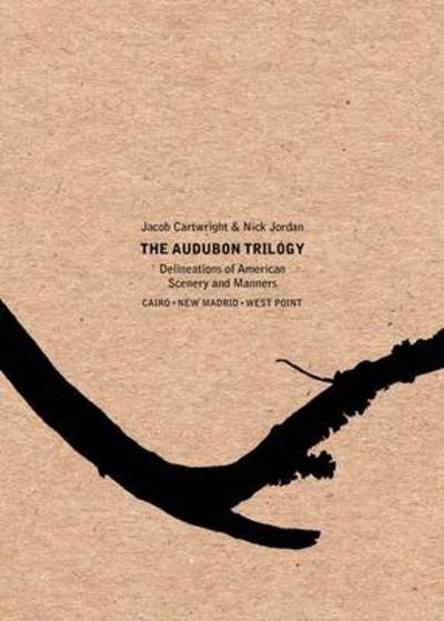 Cover for John Doe · The Audubon Trilogy: Delineations of American Scenery and Manners (Book) (2009)