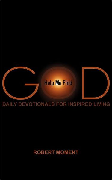 Cover for Robert Moment · Help Me Find God (Paperback Book) (2012)
