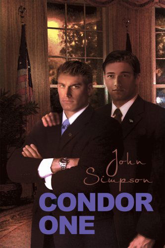 Condor One - John Simpson - Książki - Dreamspinner Press - 9780981737287 - 21 października 2009