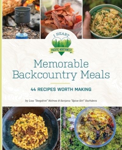 Cover for Lisa D Holmes · Memorable Backcountry Meals (Paperback Book) (2021)