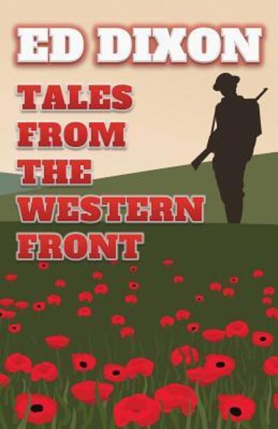 Cover for Ed Dixon · Tales from the Western Front (Paperback Book) (2017)