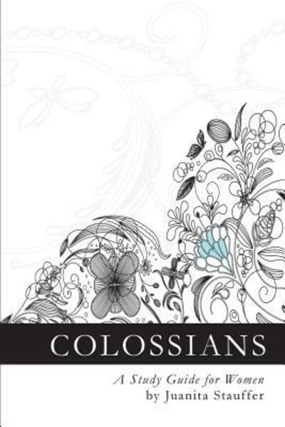 Cover for Juanita Stauffer · Colossians (Paperback Book) (2015)