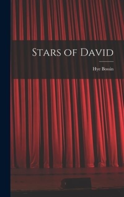 Cover for Hye Bossin · Stars of David (Hardcover Book) (2021)
