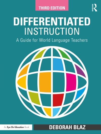 Cover for Blaz, Deborah (Angola High School, USA) · Differentiated Instruction: A Guide for World Language Teachers (Taschenbuch) (2023)