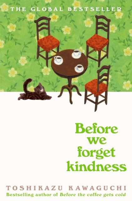 Cover for Toshikazu Kawaguchi · Before We Forget Kindness (Paperback Book) (2025)