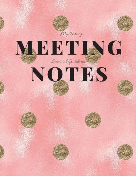 Cover for Gadfly Books · My Boring Meeting Survival Guide and Notes (Paperback Book) (2019)