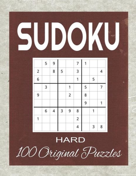 Cover for Kanig Designs · Sudoku 100 Original Puzzles Hard (Paperback Book) (2019)