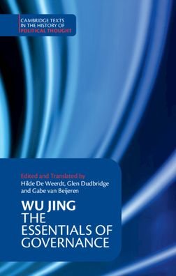 Cover for Wu Jing · The Essentials of Governance - Cambridge Texts in the History of Political Thought (Paperback Bog) (2021)