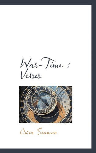 Cover for Owen Seaman · War-time: Verses (Paperback Book) (2009)