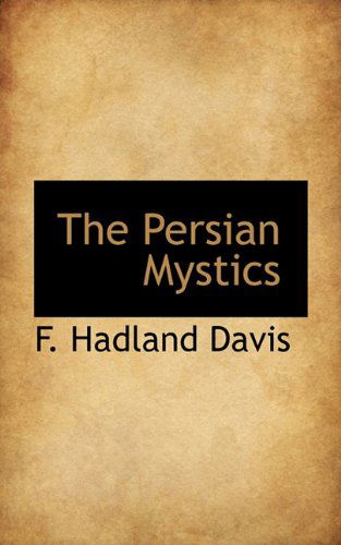 Cover for F. Hadland Davis · The Persian Mystics (Paperback Book) (2009)