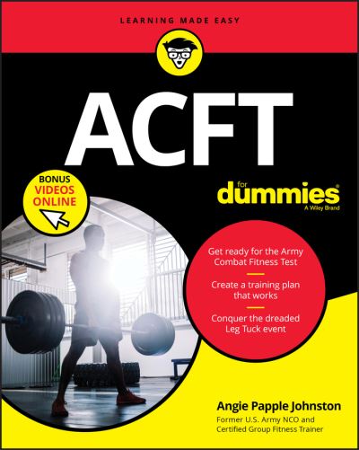 Cover for Angie Papple Johnston · ACFT Army Combat Fitness Test For Dummies: Book + Online Videos (Paperback Book) (2021)