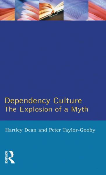 Cover for Hartley Dean · Dependency Culture (Gebundenes Buch) (2015)
