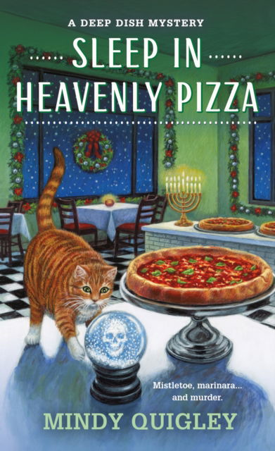 Mindy Quigley · Sleep in Heavenly Pizza: A Deep Dish Mystery - Deep Dish Mysteries (Paperback Book) (2024)