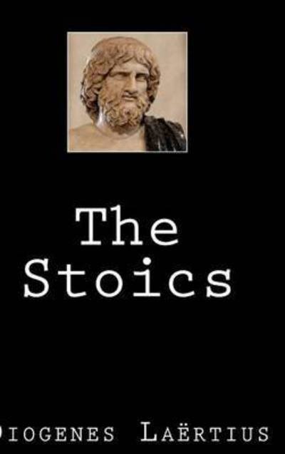 Cover for Diogenes Laertius · The Stoics (Hardcover bog) (2015)