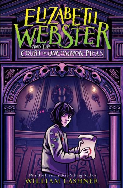 Cover for William Lashner · Elizabeth Webster And The Court Of Uncommon Pleas (Inbunden Bok) (2019)