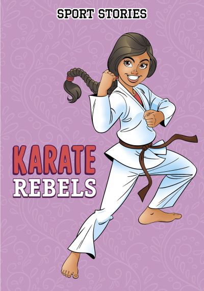 Cover for Jake Maddox · Karate Rebels - Sport Stories (Pocketbok) (2021)