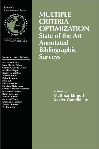 Cover for Ehrgott · Multiple Criteria Optimization: State of the Art Annotated Bibliographic Surveys - International Series in Operations Research &amp; Management Science (Hardcover bog) [2002 edition] (2002)