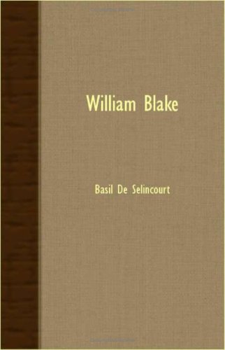 Cover for Basil De Selincourt · William Blake (Paperback Book) (2007)