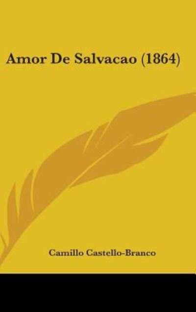 Cover for Camillo Castello-branco · Amor De Salvacao (1864) (Hardcover Book) (2009)