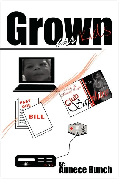 Cover for Annece Bunch · Grown-ass Kids (Paperback Book) (2008)