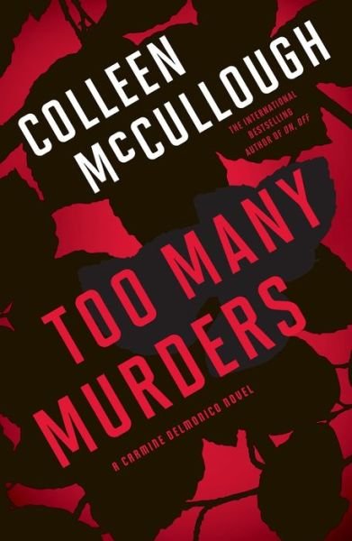 Too Many Murders - Colleen McCullough - Books - Simon & Schuster - 9781439178287 - October 19, 2010