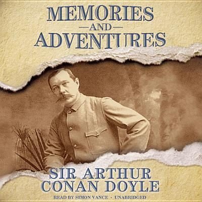 Cover for Arthur Conan Doyle · Memories and Adventures (CD) (2013)