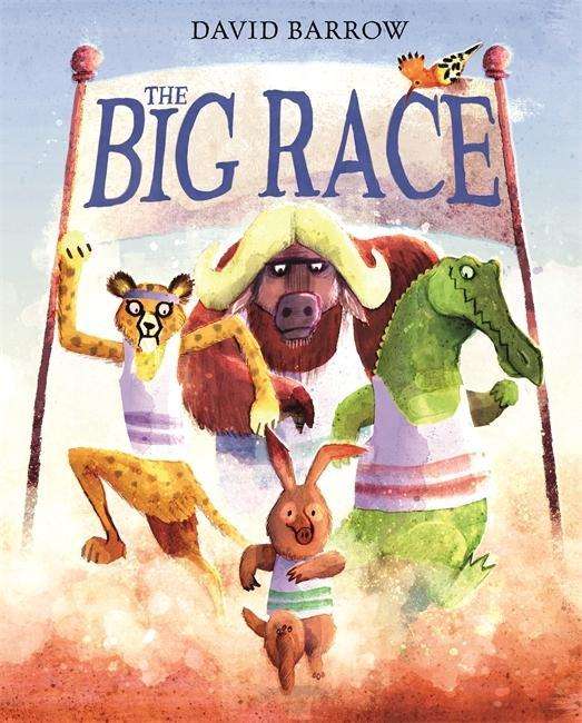 Cover for David Barrow · The Big Race (Hardcover Book) (2018)