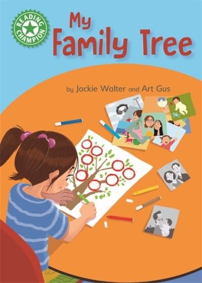 Cover for Jackie Walter · Reading Champion: My Family Tree: Independent Reading Green 5 Non-fiction - Reading Champion (Inbunden Bok) (2022)