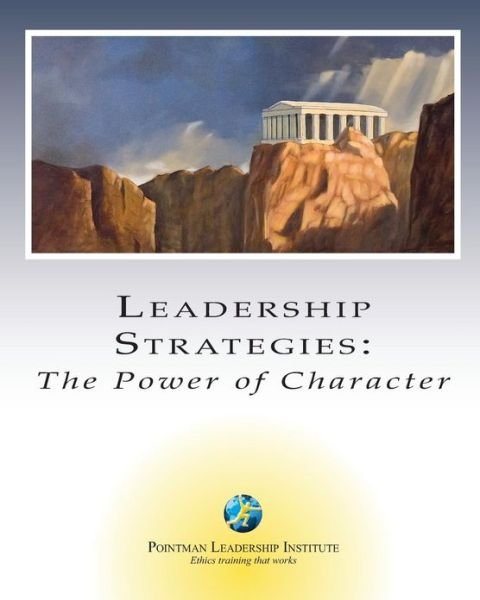 Cover for Pointman Leadership Institute · Leadership Strategies (Paperback Book) (2011)