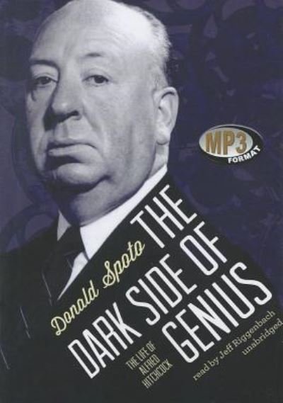 The Dark Side of Genius - Donald Spoto - Music - Blackstone Audiobooks - 9781455161287 - August 20, 2012