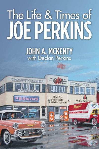 Cover for John a McKenty · The Life &amp; Times of Joe Perkins (Pocketbok) (2019)