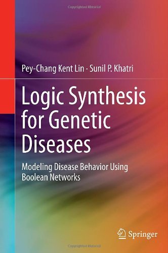 Cover for Pey-Chang Kent Lin · Logic Synthesis for Genetic Diseases: Modeling Disease Behavior Using Boolean Networks (Gebundenes Buch) [2014 edition] (2013)