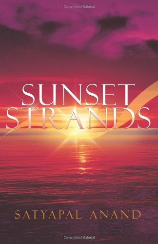 Cover for Satyapal Anand · Sunset Strands (Paperback Book) (2011)