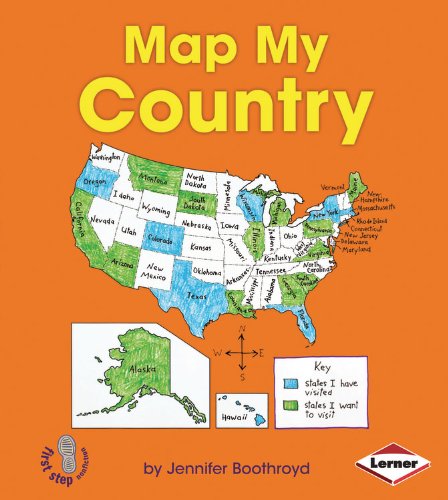 Cover for Jennifer Boothroyd · Map My Country (First Step Nonfiction - Map It Out) (Paperback Book) (2013)