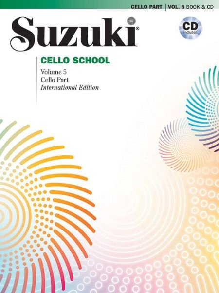 Cover for Shinichi Suzuki · Suzuki Cello School, Vol 5: Cello Part, Book &amp; CD (Revised) (Paperback Bog) (2015)