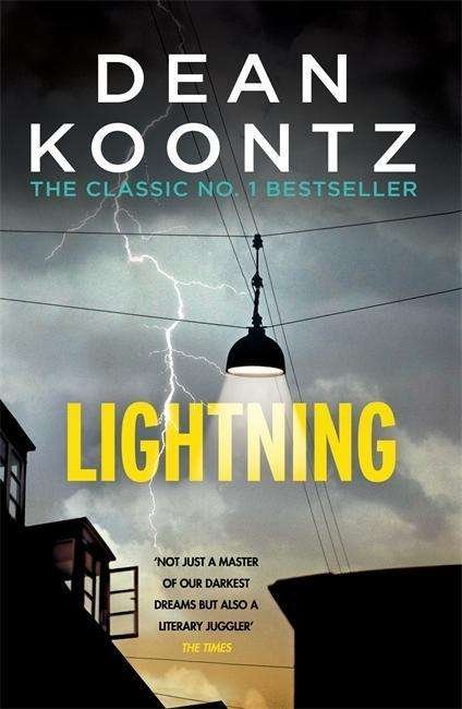 Cover for Dean Koontz · Lightning: A chilling thriller full of suspense and shocking secrets (Paperback Book) (2015)