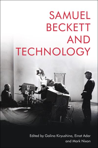 Cover for Galina Kiryushina · Samuel Beckett and Technology (Hardcover Book) (2021)
